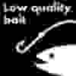 LowQualityBait.webp