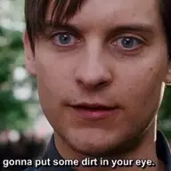 Immaputsomedirtinyoureye