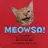 MEOWSA!